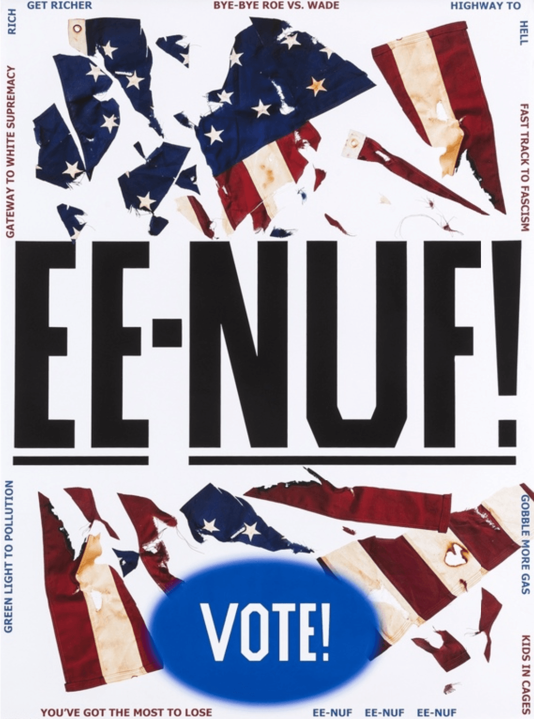 Collage with American flags and text about voting, featuring the word 'EE-NUF' and a blue circle with 'VOTE!' inside.