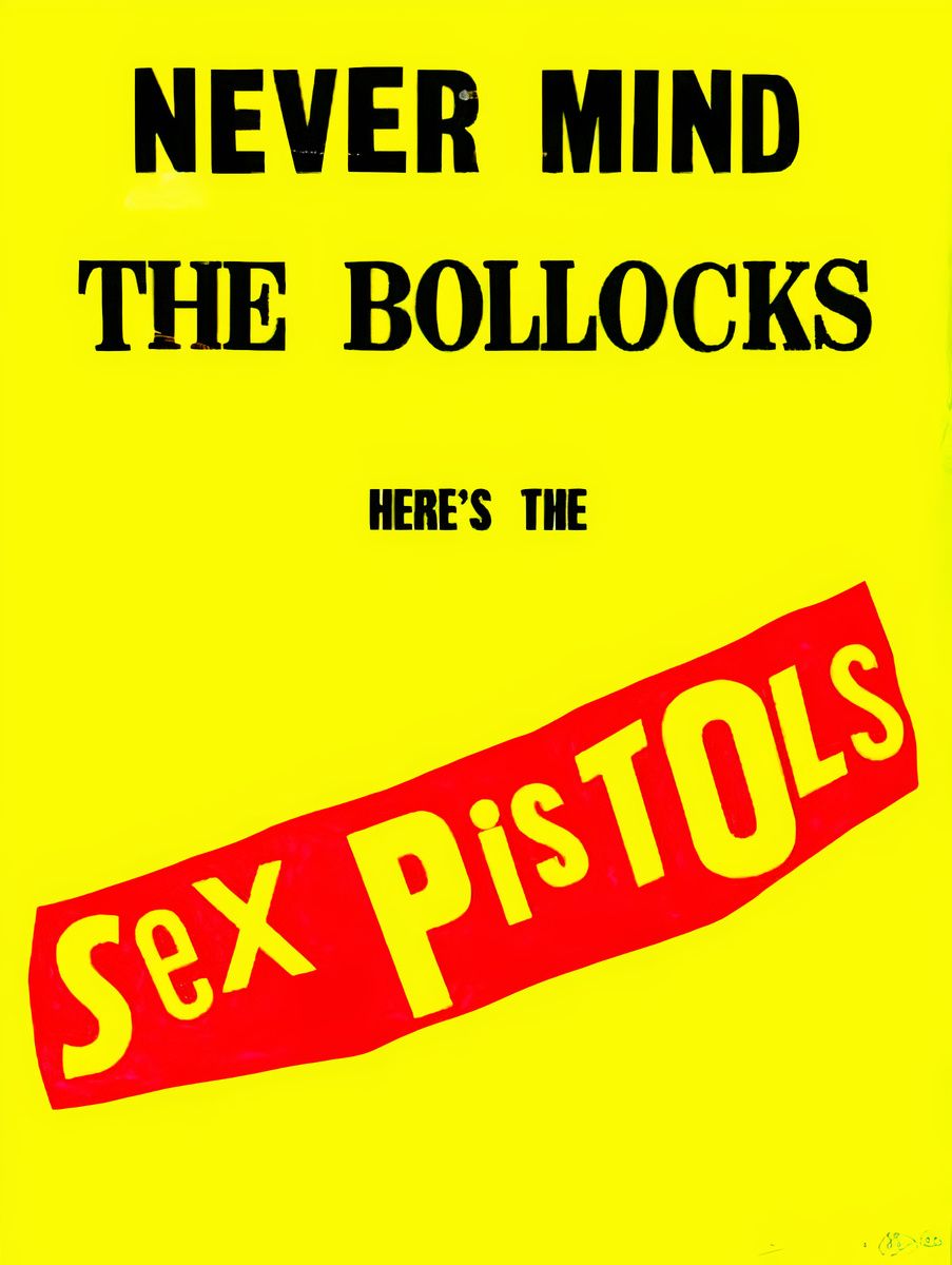 Jamie Reid Never Mind The Bollocks Heres The Sex Pistols Signed