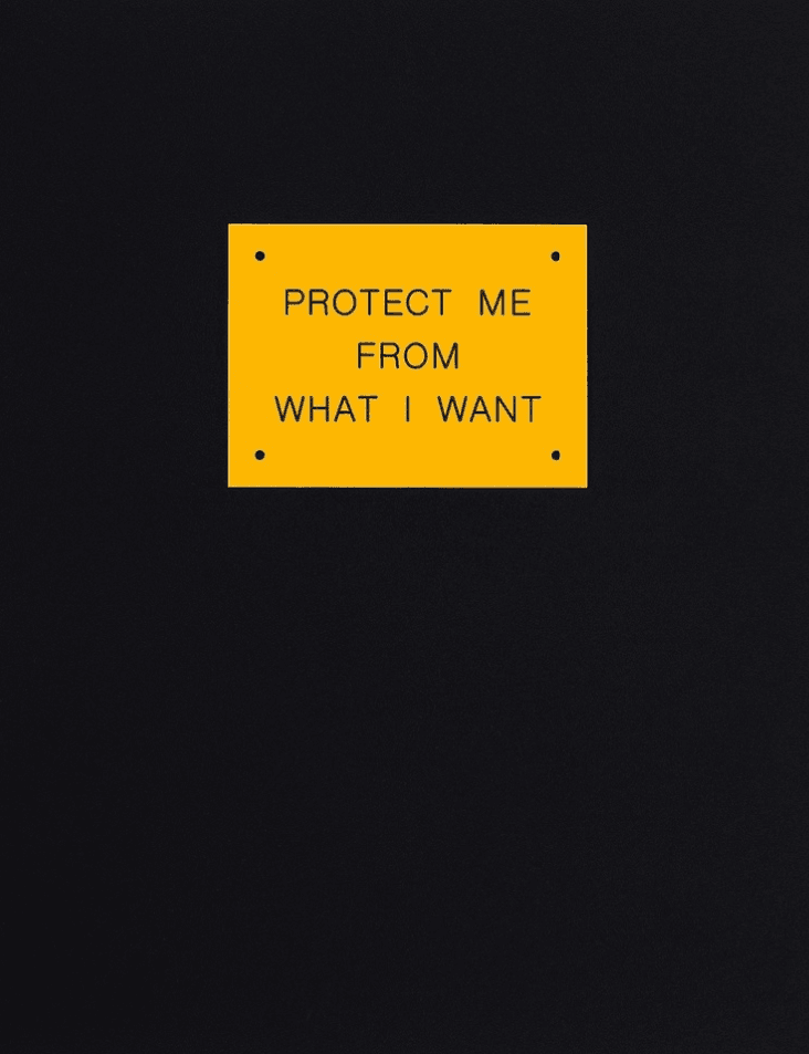 ジェニー・ホルツァー／PROTECT ME FROM WHAT I WANT Jenny Holzer | Protect Me From What I Want (1983-1985) | Artsy