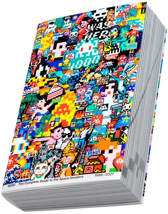 アート・デザイン・音楽 INVADERS 4000 - THE COMPLETE GUIDE Invader | 4000 The complete guide to the Space Invaders 1998 2021